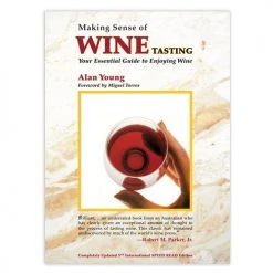 True Fabrications Making Sense Of Wine Tasting Wine Education