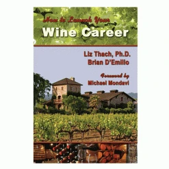 True Fabrications Wine Education How To Launch Your Wine Career - Paperback