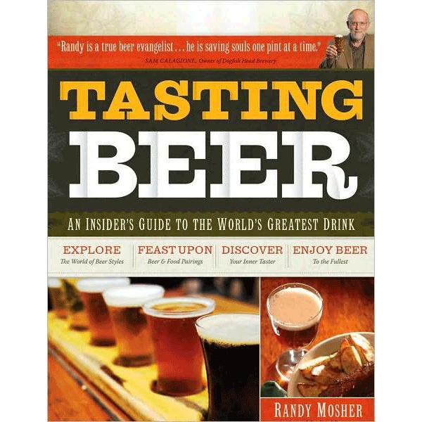 True Fabrications Tasting Beer: An Insider's Guide To The World's Greatest Drink 1 True Fabrications Tasting Beer: An Insider's Guide To The World's Greatest Drink