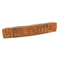 True Fabrications Wine / Beer Signs Barrel Stave Tasting Sign