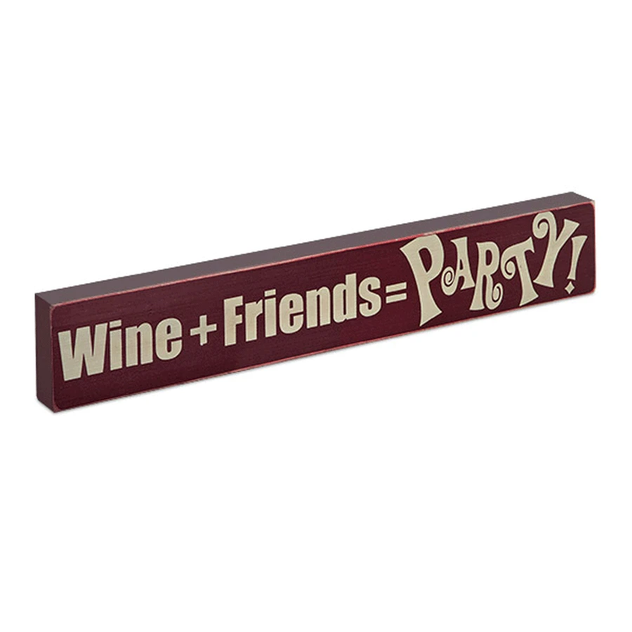 Epic Products Wine + Friends = PARTY! Wood Block Sign - Small Wine / Beer Signs 1 Epic Products Wine + Friends = PARTY! Wood Block Sign - Small Wine / Beer Signs