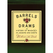 Sterling Publishing Barrels And Drams Wine Education
